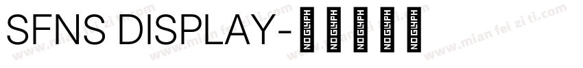SFNS DISPLAY字体转换